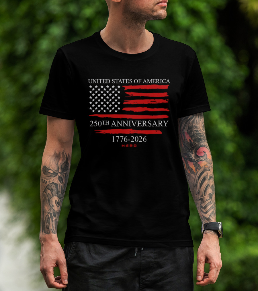 United States Of America 250th Anniversary 1776 2026 With US Flag Hero T-Shirt