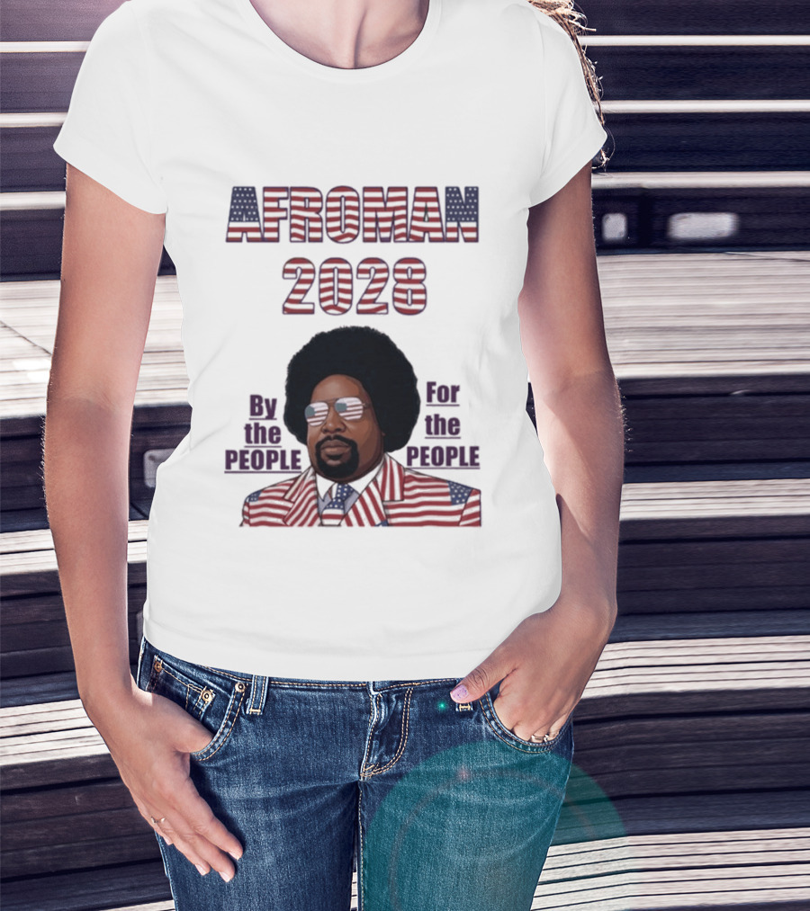Afroman 2028 By The People For The People American Flag T-Shirt