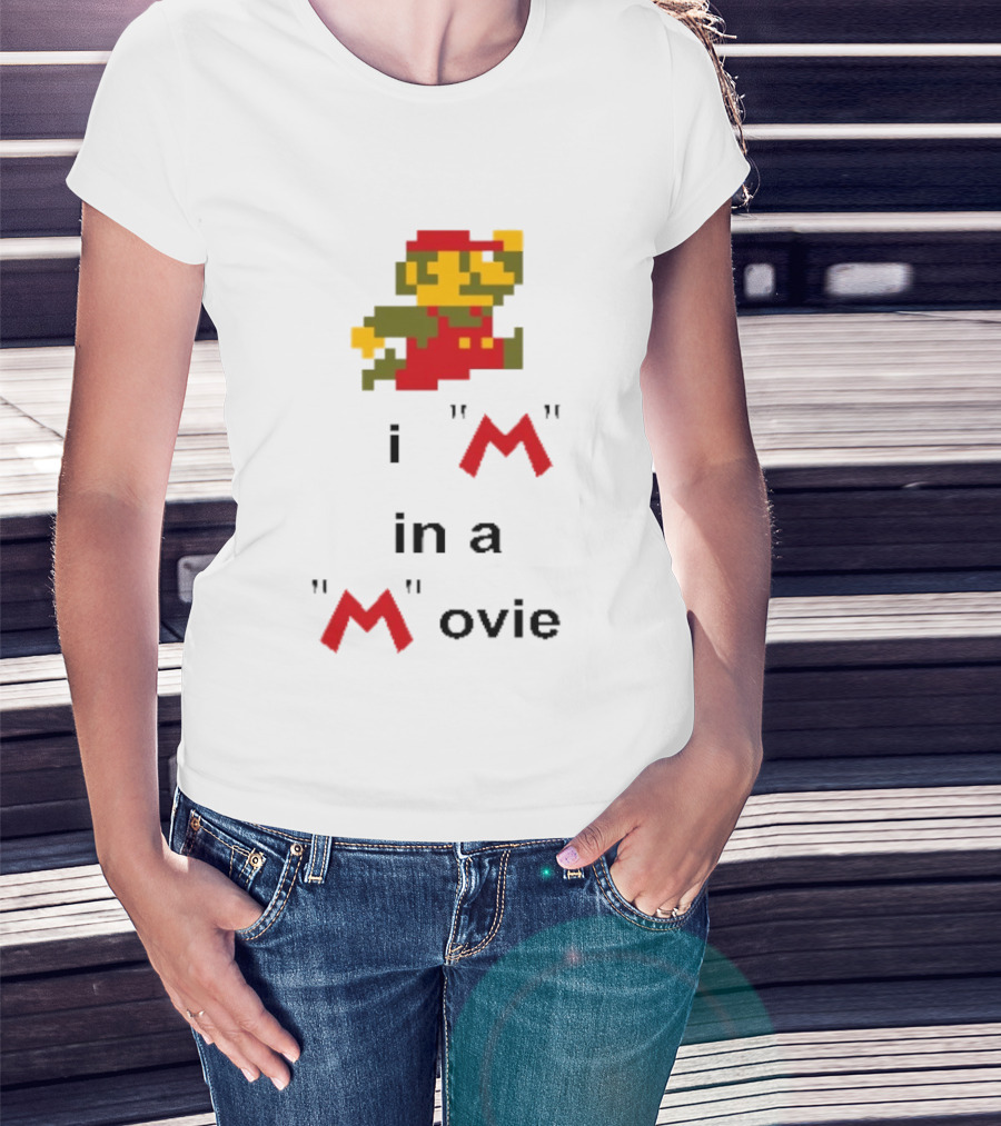 Super Mario I'm In A Pixel Art Movie T-Shirt