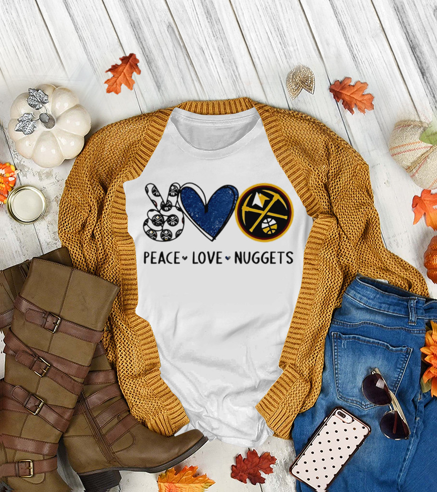 Peace Love Nuggets Denver Basketball Fan T-Shirt