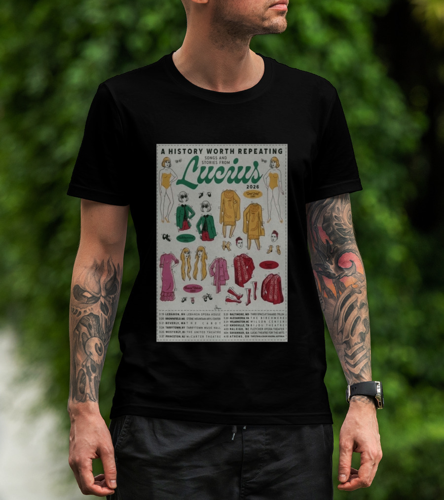 A History Worth Repeating Songs And Stories Lucius 2026 Tour Dates Fashion Paper Dolls T-Shirt