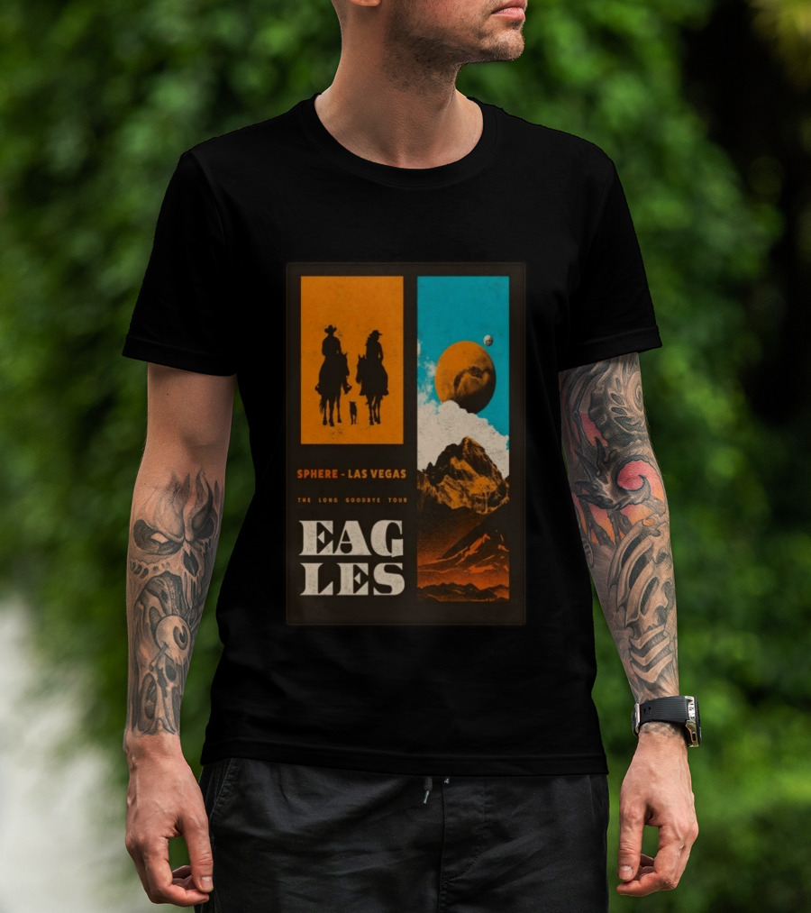 Eagles The Long Goodbye Tour 2026 Sphere Las Vegas Cowboys And Mountains T-Shirt