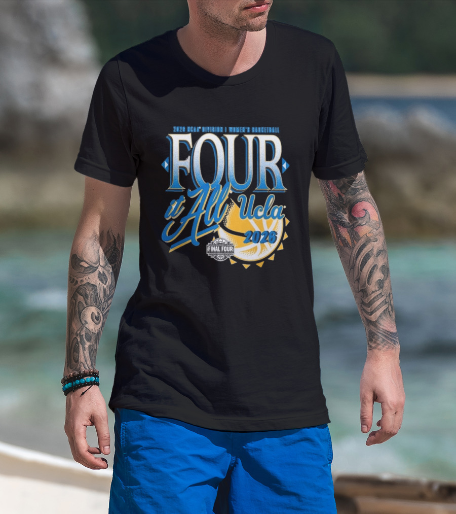 UCLA Bruins Final Four Women's Basketball 2026 NCAA March Madness Move It All T-Shirt