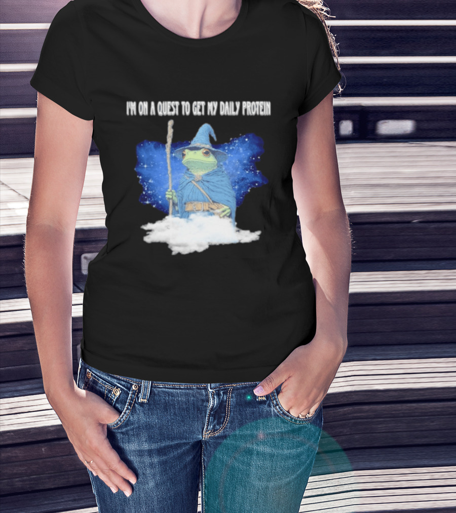 Frog Wizard On A Quest To Get My Daily Protein T-Shirt