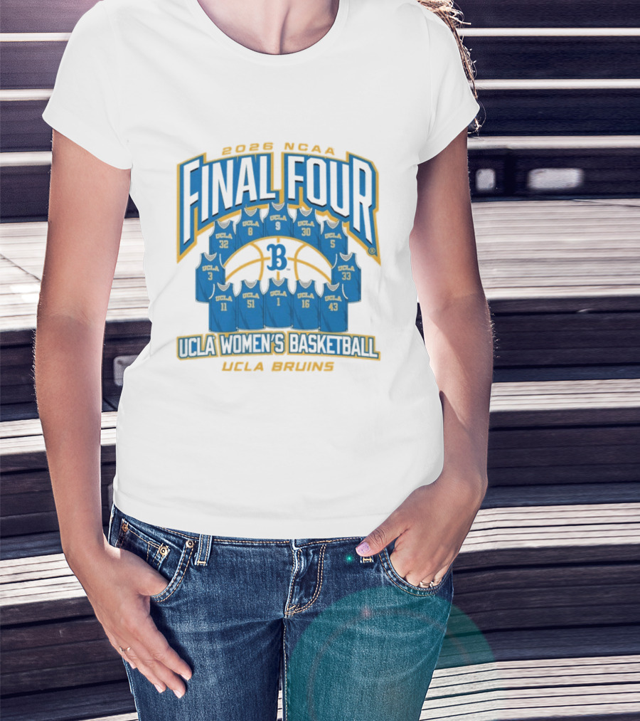 UCLA Bruins 2026 NCAA Women's Basketball Final Four UCLA Jerseys T-Shirt