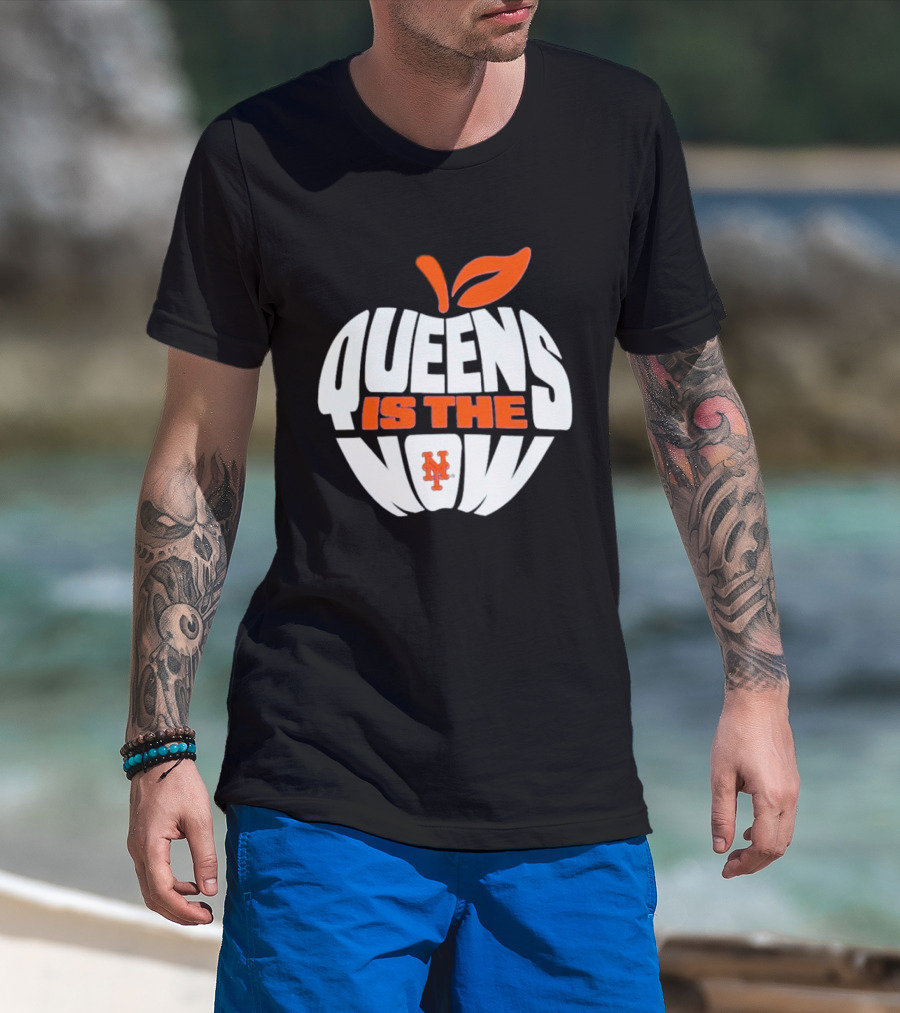 New York Mets Queens Is The Now Apple T-Shirt
