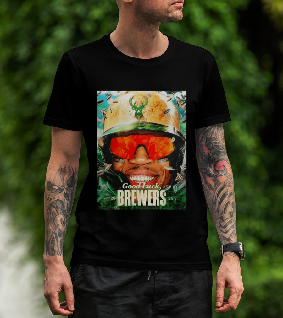 Good Luck Brewers Baseball Milwaukee 2026 T-Shirt