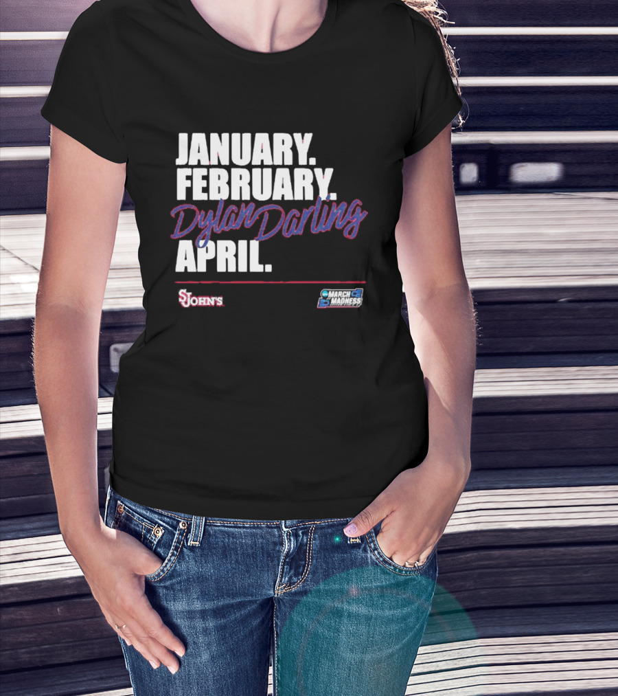 January February Dylan Darling April St John's Basketball 2026 March Madness T-Shirt