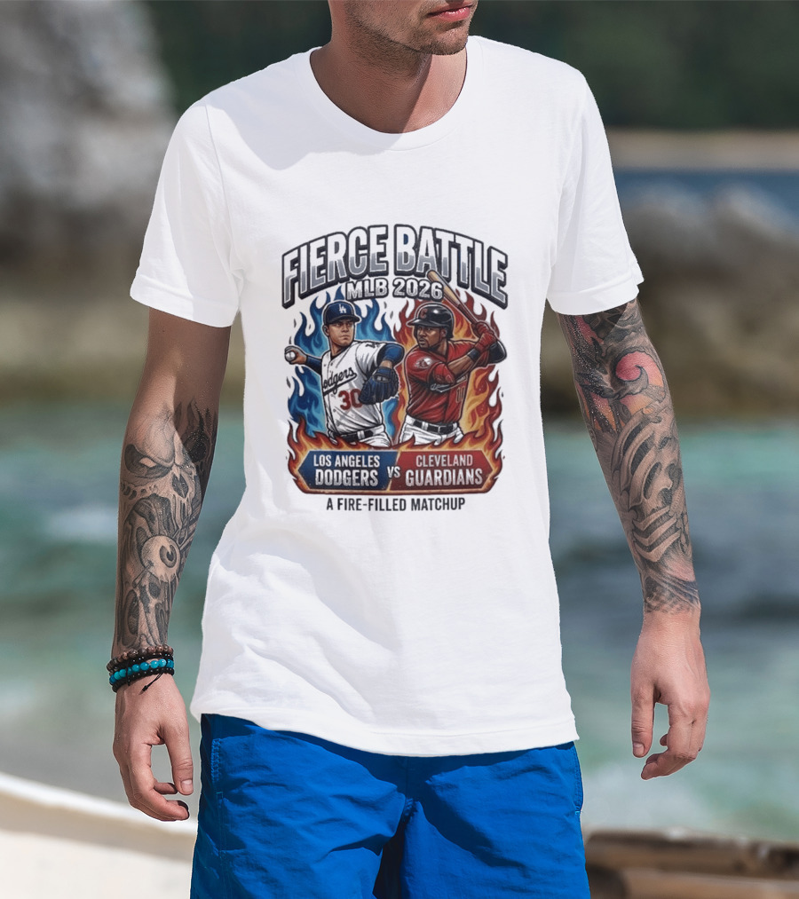 Fierce Battle MLB 2026 Los Angeles Dodgers Vs Cleveland Guardians Fire Filled Matchup T-Shirt