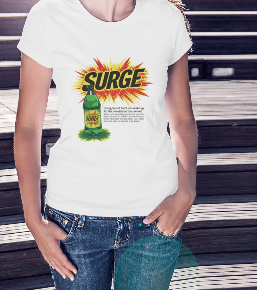 Surge Losing Focus Wake Up Hit The Override Button Instead T-Shirt