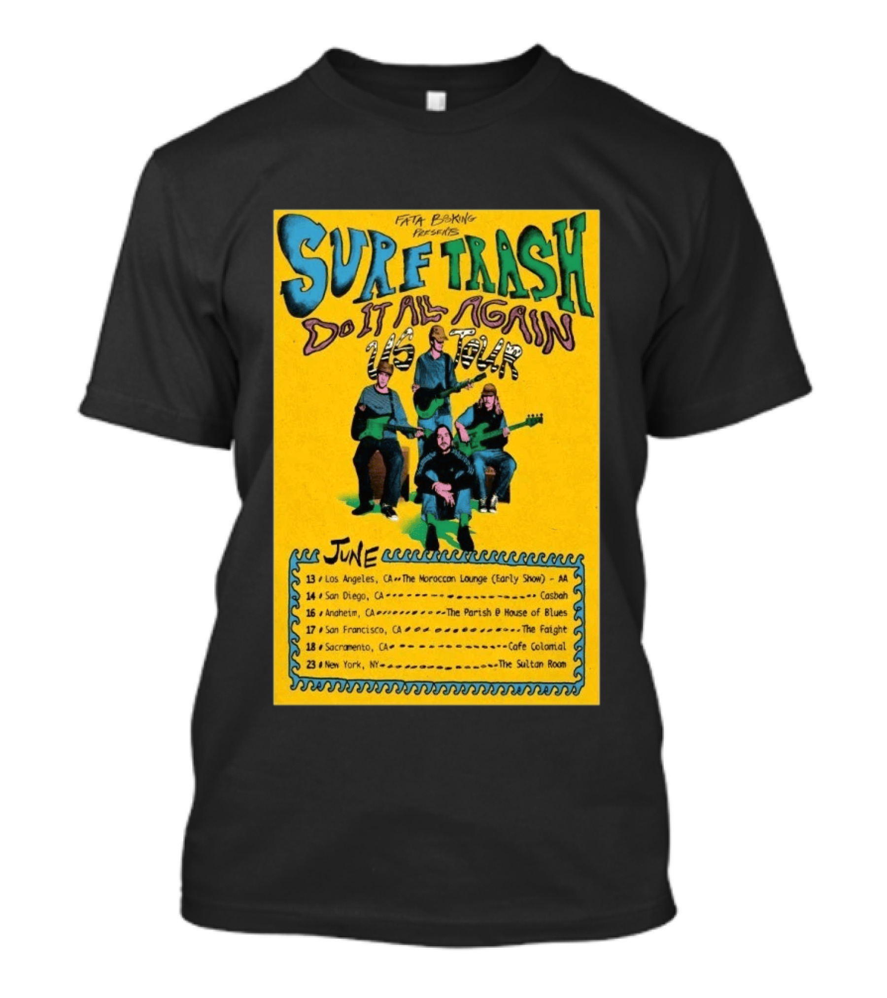 Surf Trash 2026 Do It All Again US Tour June Dates California New York T-Shirt