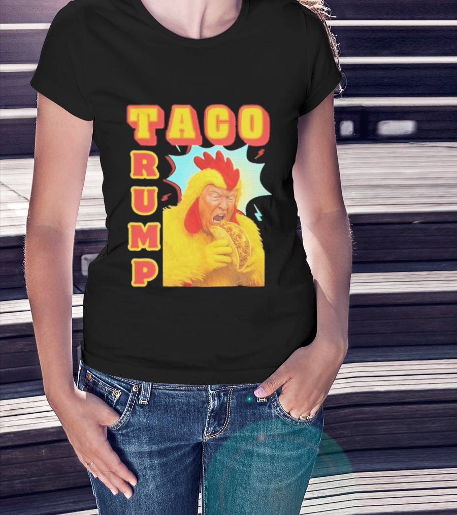 Taco Trump Chicken Costume Eating Taco T-Shirt