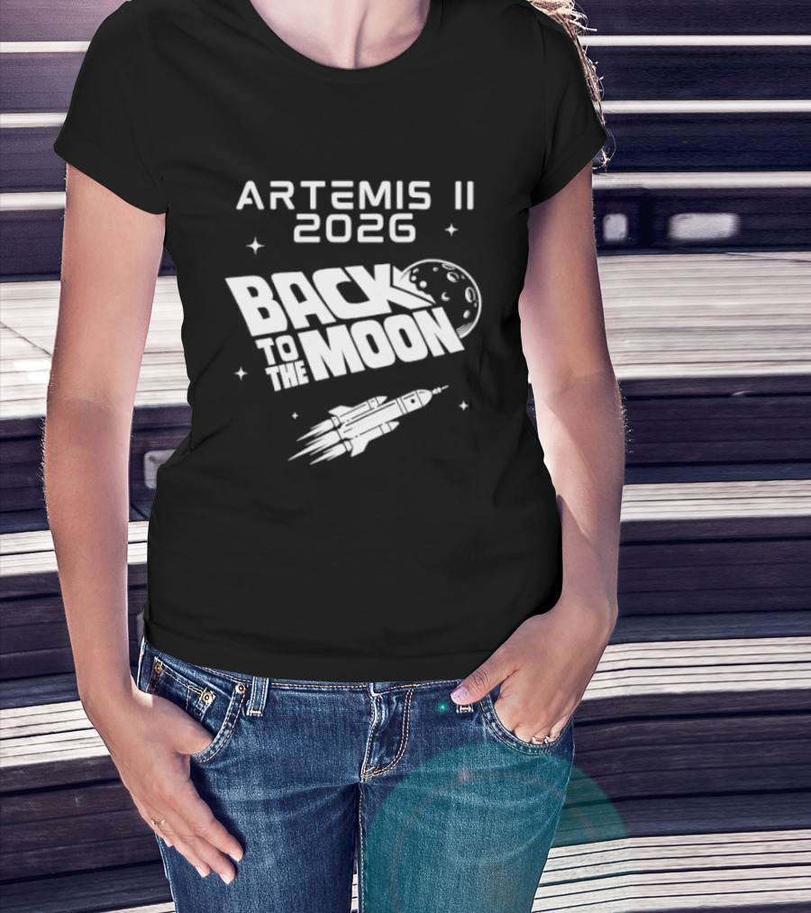Artemis II 2026 Mission Back To The Moon Lunar Rocket Journey T-Shirt