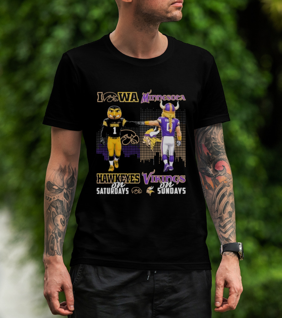 Iowa Hawkeyes On Saturdays Minnesota Vikings On Sundays Football Mascots T-Shirt