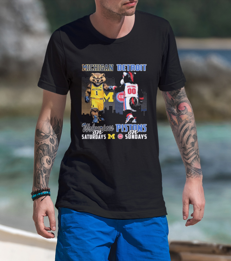 Michigan Wolverines Saturdays Detroit Pistons Sundays Mascots T-Shirt
