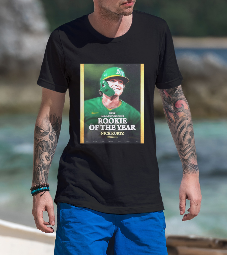 2025 American League Rookie Of The Year Nick Kurtz Oakland Athletics T-Shirt