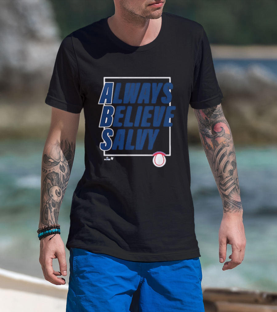Always Believe Salvy Salvador Perez Baseball T-Shirt