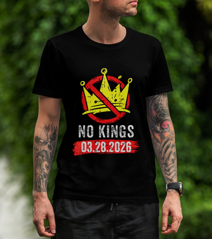 No Kings 03 28 2026 Crown T-Shirt