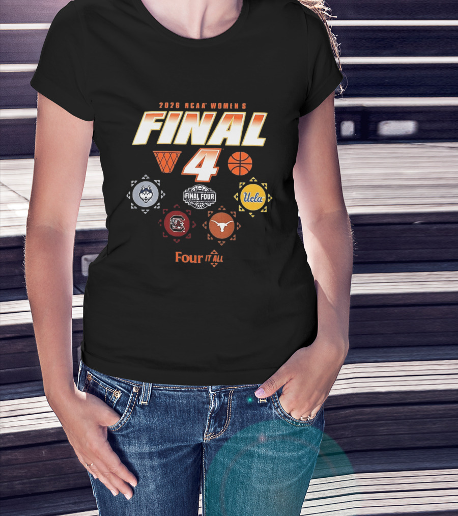 2026 NCAA Women's Final Four March Madness UConn South Carolina Texas UCLA Basketball Tournament T-Shirt