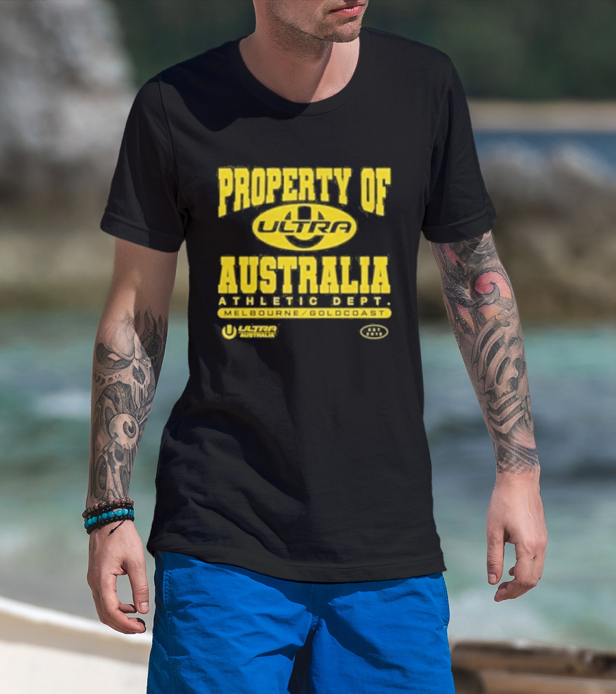 Property Of Australia Ultra Melbourne Gold Coast 2026 Authentic Only T-Shirt