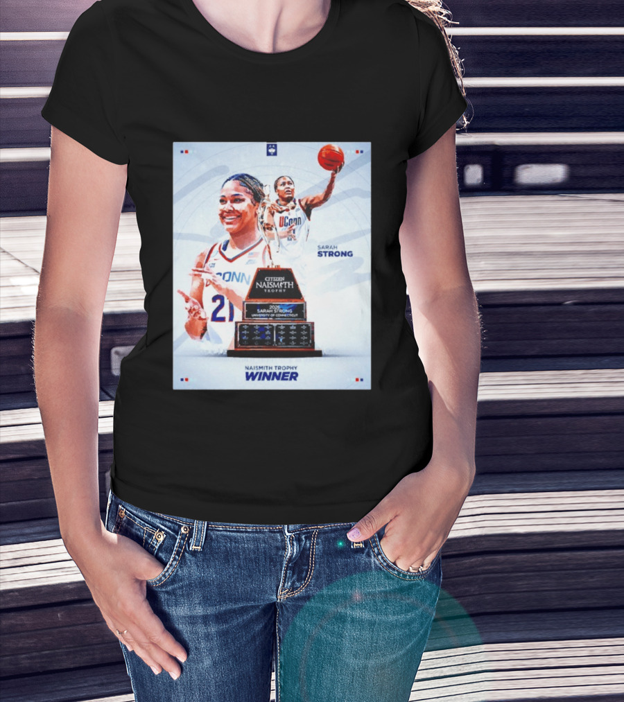 Sarah Strong UConn Huskies 2026 Naismith Trophy Winner University Of Connecticut T-Shirt