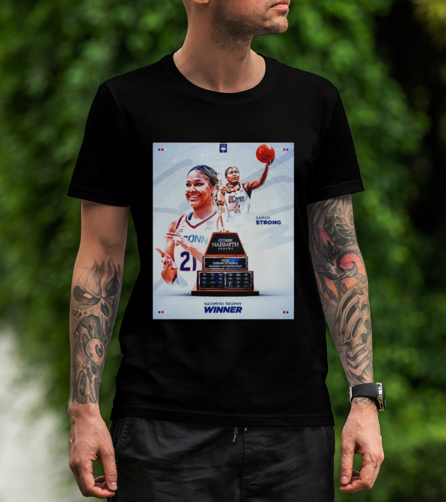 Sarah Strong UConn Huskies 2026 Naismith Trophy Winner University Of Connecticut T-Shirt