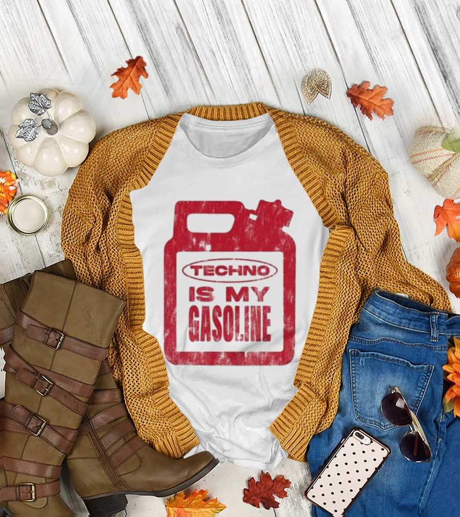 Techno Is My Gasoline Red Fuel Can T-Shirt