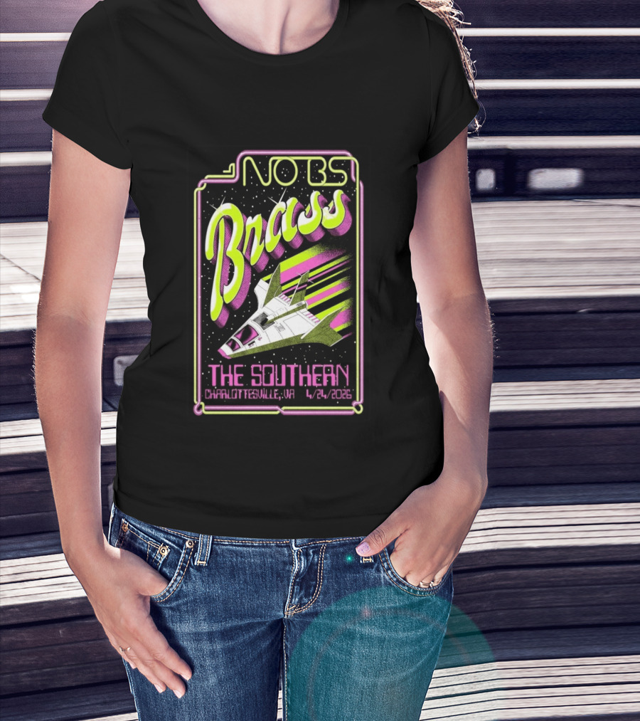 No BS Brass Band The Southern Charlottesville VA 4/24/2026 Retro Sci Fi Rocket T-Shirt