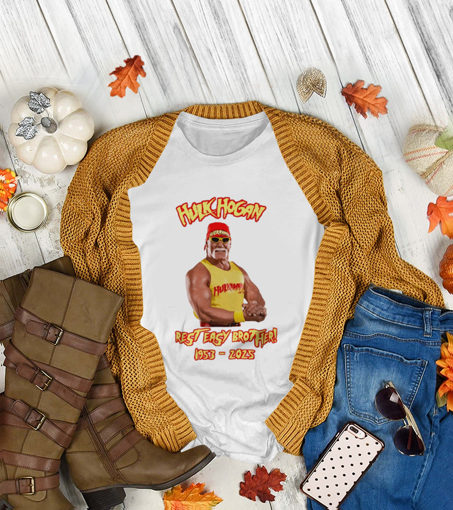 Hulk Hogan Rest Easy Brother 1953 2025 T-Shirt