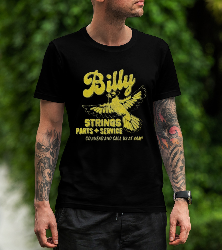 Billy Strings Parts And Service Band Garage Serviced And Call Us At 4201 T-Shirt