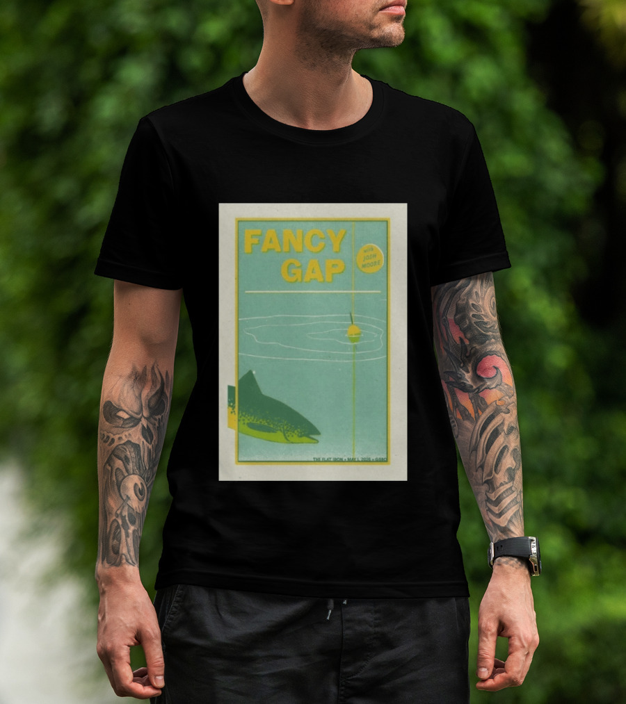 Fancy Gap May 1 2026 With Josh Moore At The Flat Iron Greensboro NC T-Shirt
