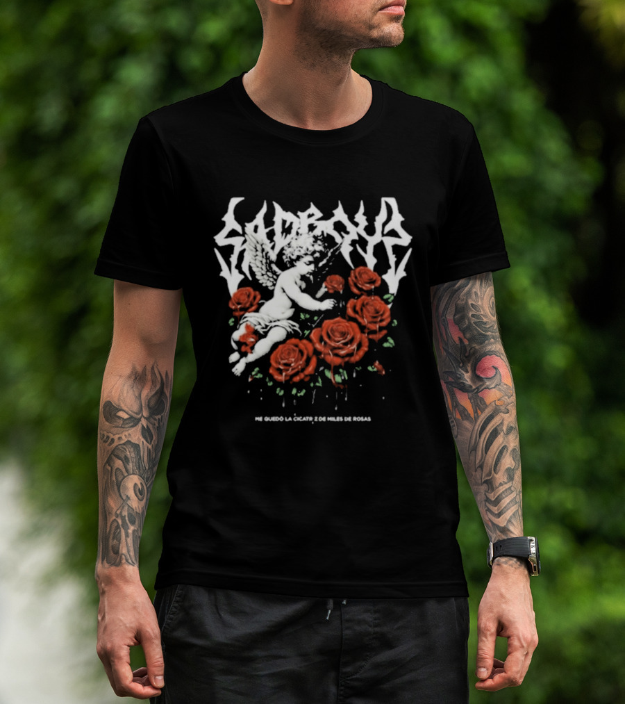 Sad Boyz Fallen Angel Among Miles De Rosas Me Quedo La Cicatriz T-Shirt