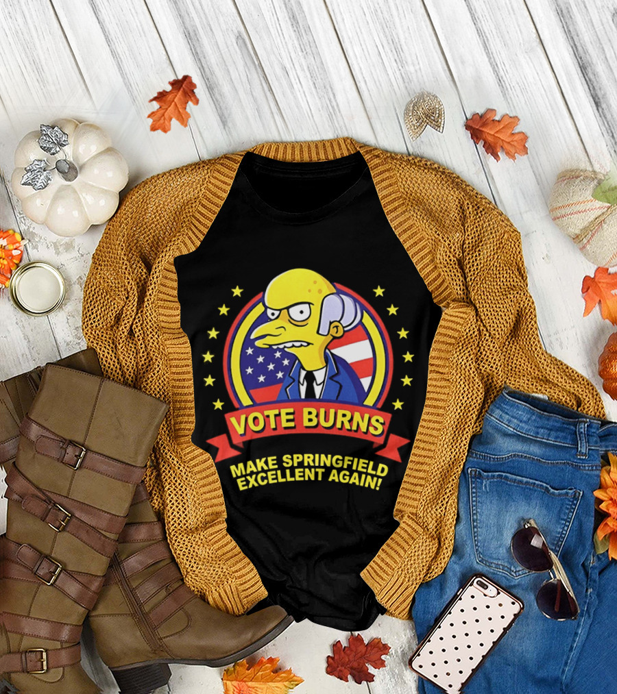 Mr. Burns Vote Burns Make Springfield Excellent Again Election Campaign American Flag Stars T-Shirt