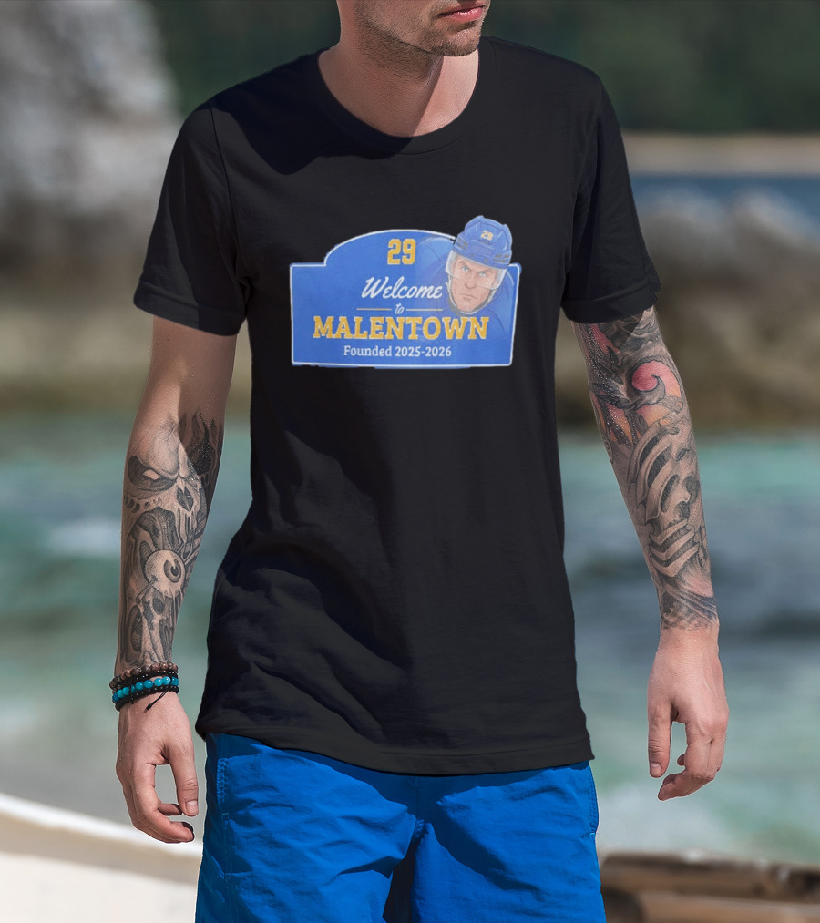 Welcome To Malentown 29 Beck Malenstyn Buffalo Sabres Founded 2025 2026 T-Shirt