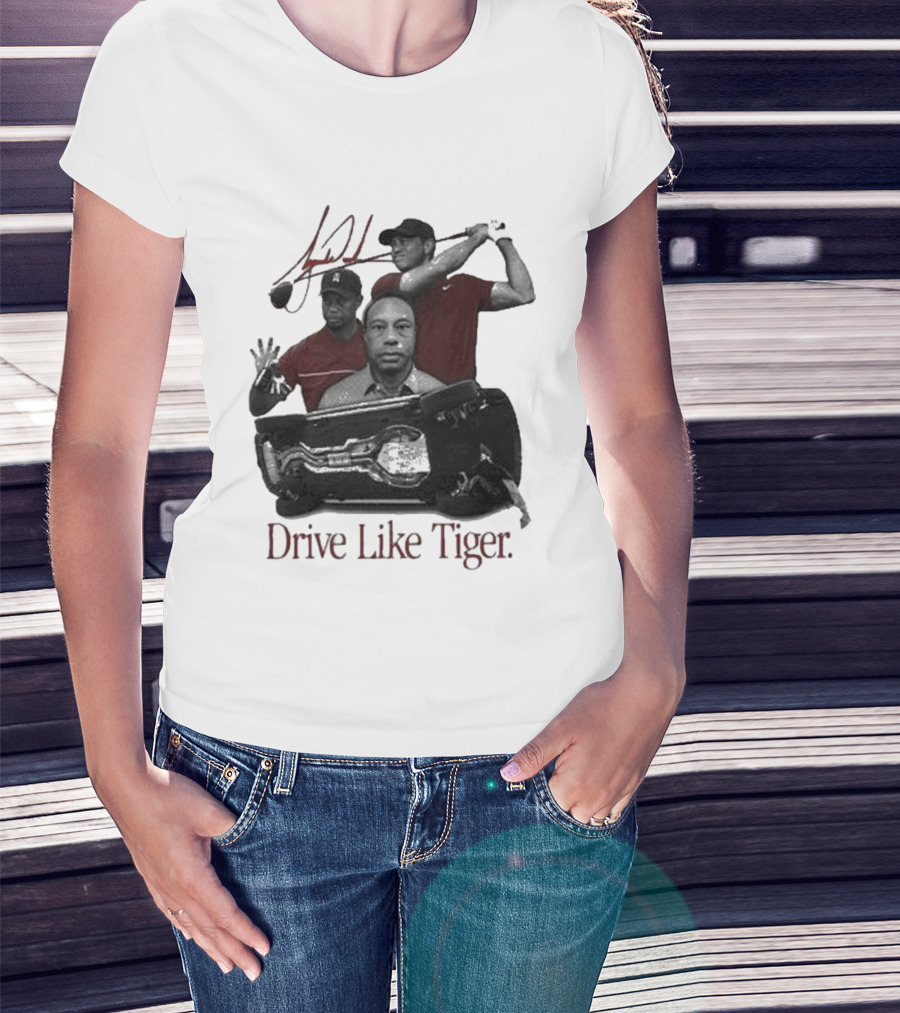 Tiger Woods Drive Like Tiger Golf Swing Car Crash T-Shirt