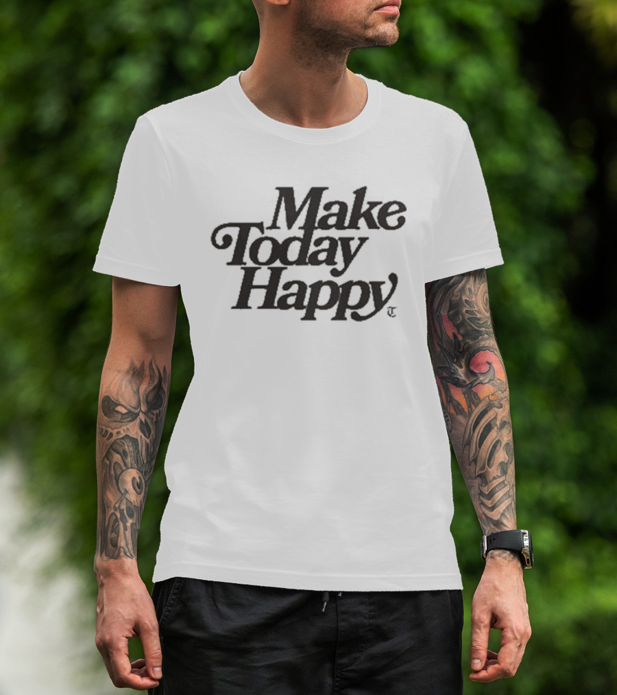 Tomlinson Make Today Happy T-Shirt