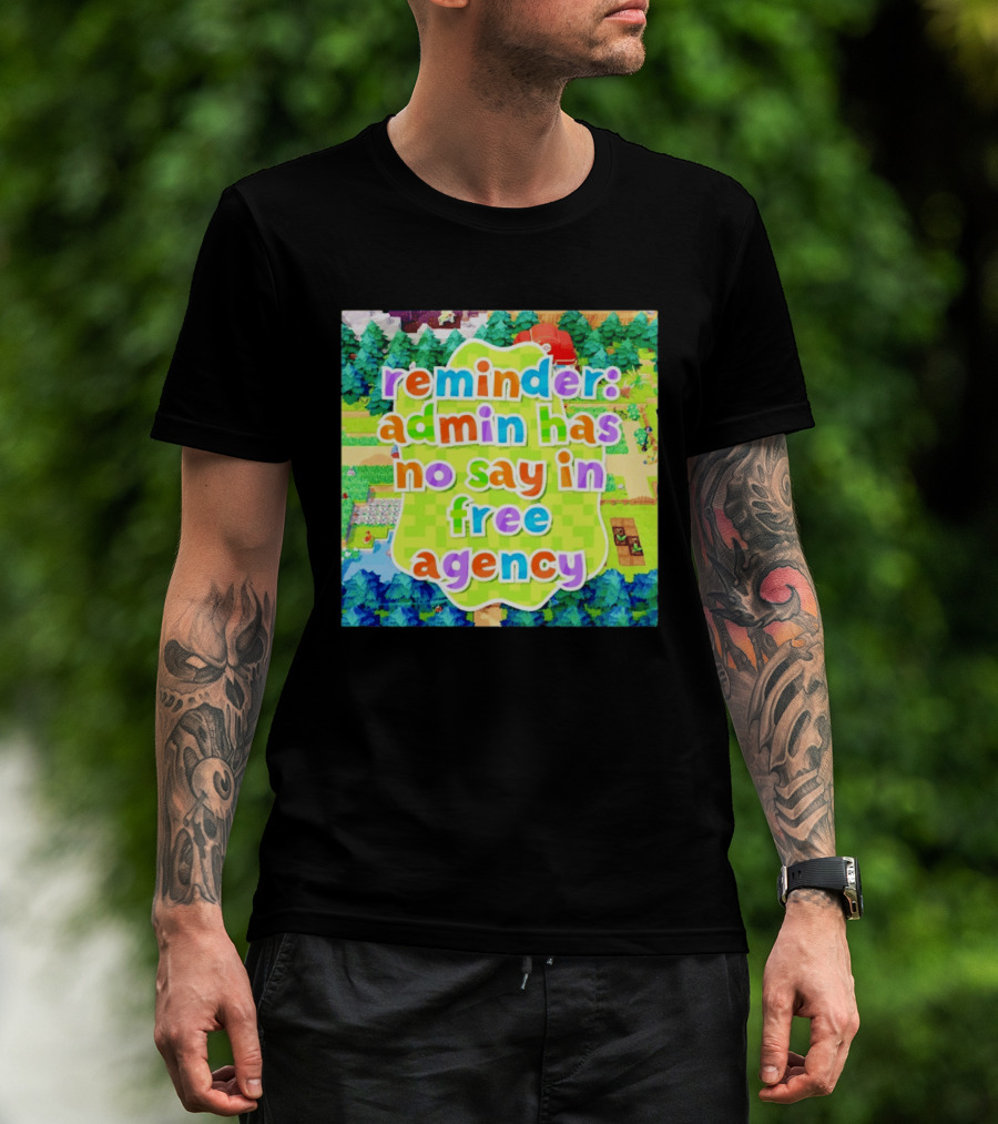 {"Reminder Admin Has No Say In Free Agency Washington Commanders Animal Crossing Style Forest Scene"} T-Shirt
