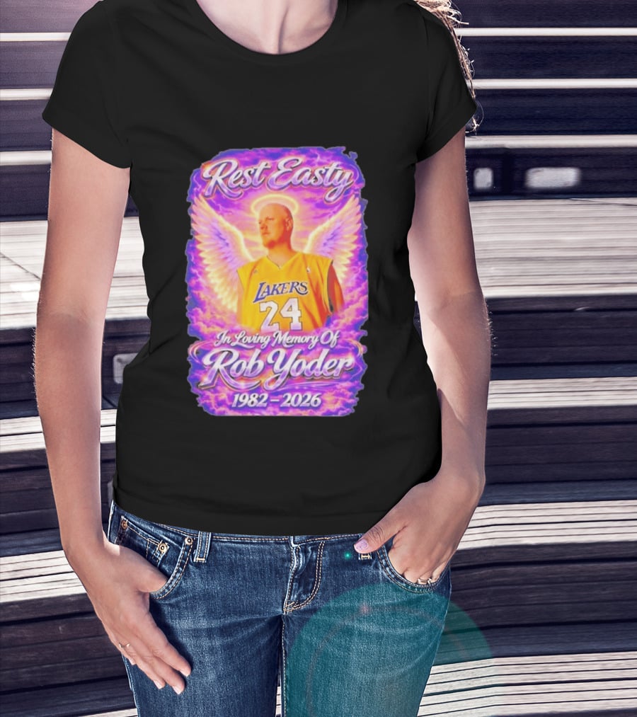 Rest Easty Lakers 24 Tribute In Loving Memory Of Rob Yoder 1982 2026 T-Shirt