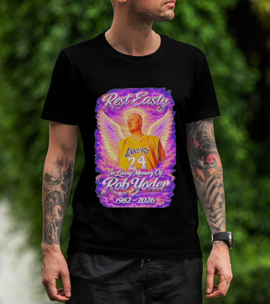 Rest Easty Lakers 24 Tribute In Loving Memory Of Rob Yoder 1982 2026 T-Shirt