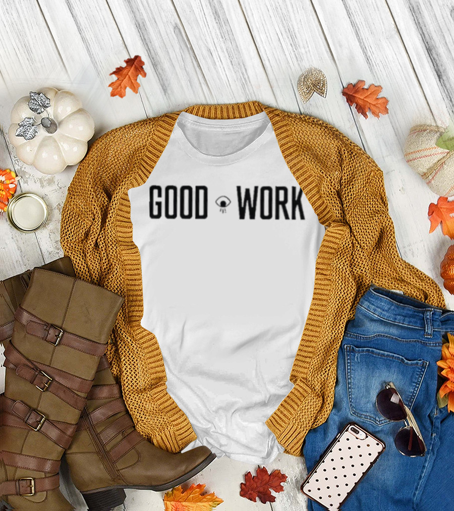 GOOD WORK Thumbs Up T-Shirt