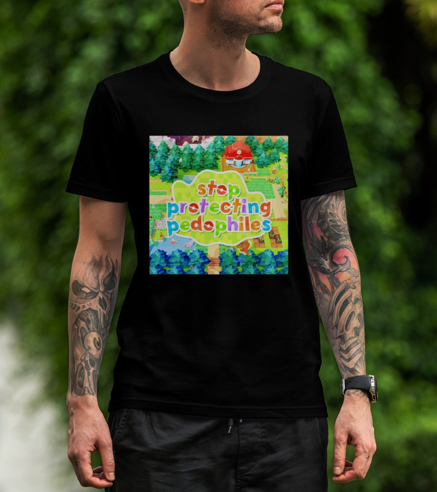 Stop Protecting Pedophiles Pokopia Generator Scenic Landscape T-Shirt