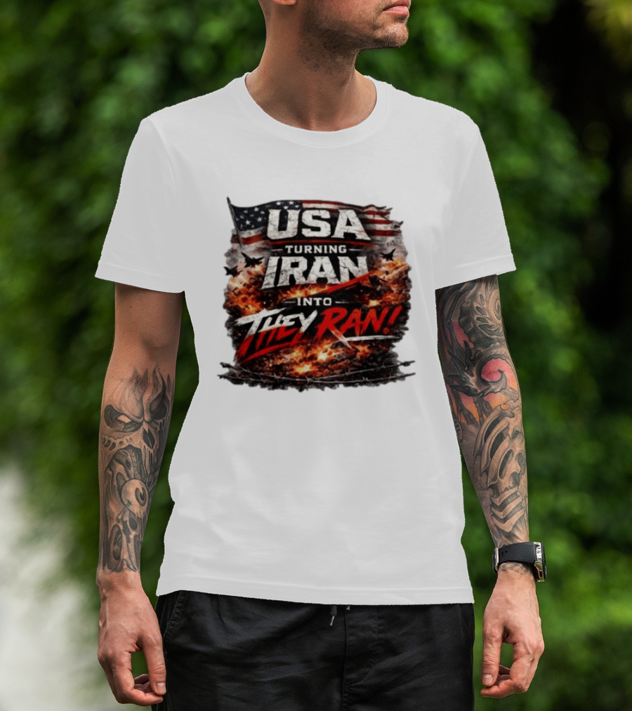USA Turning Iran Into They Ran T-Shirt