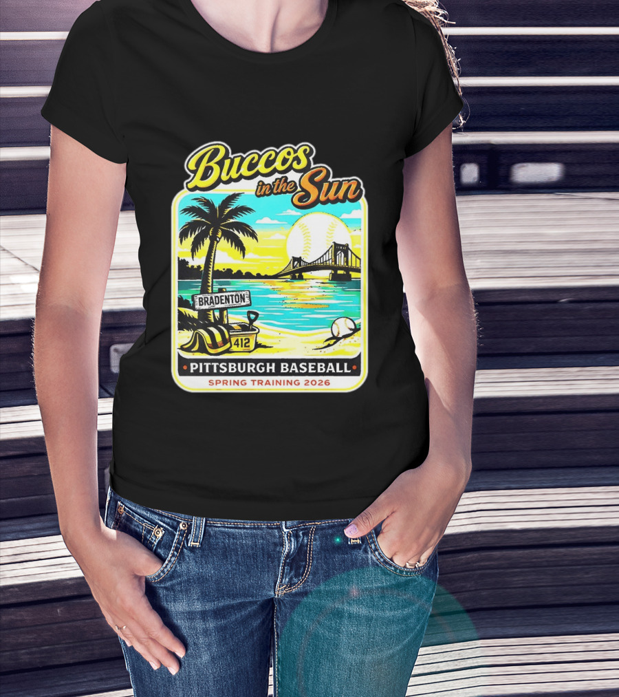 Buccos In The Sun Bradenton Pittsburgh Baseball Spring Training 2026 T-Shirt