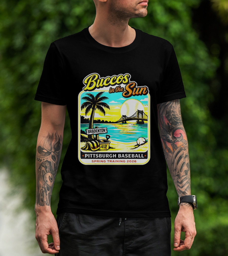 Buccos In The Sun Bradenton Pittsburgh Baseball Spring Training 2026 T-Shirt