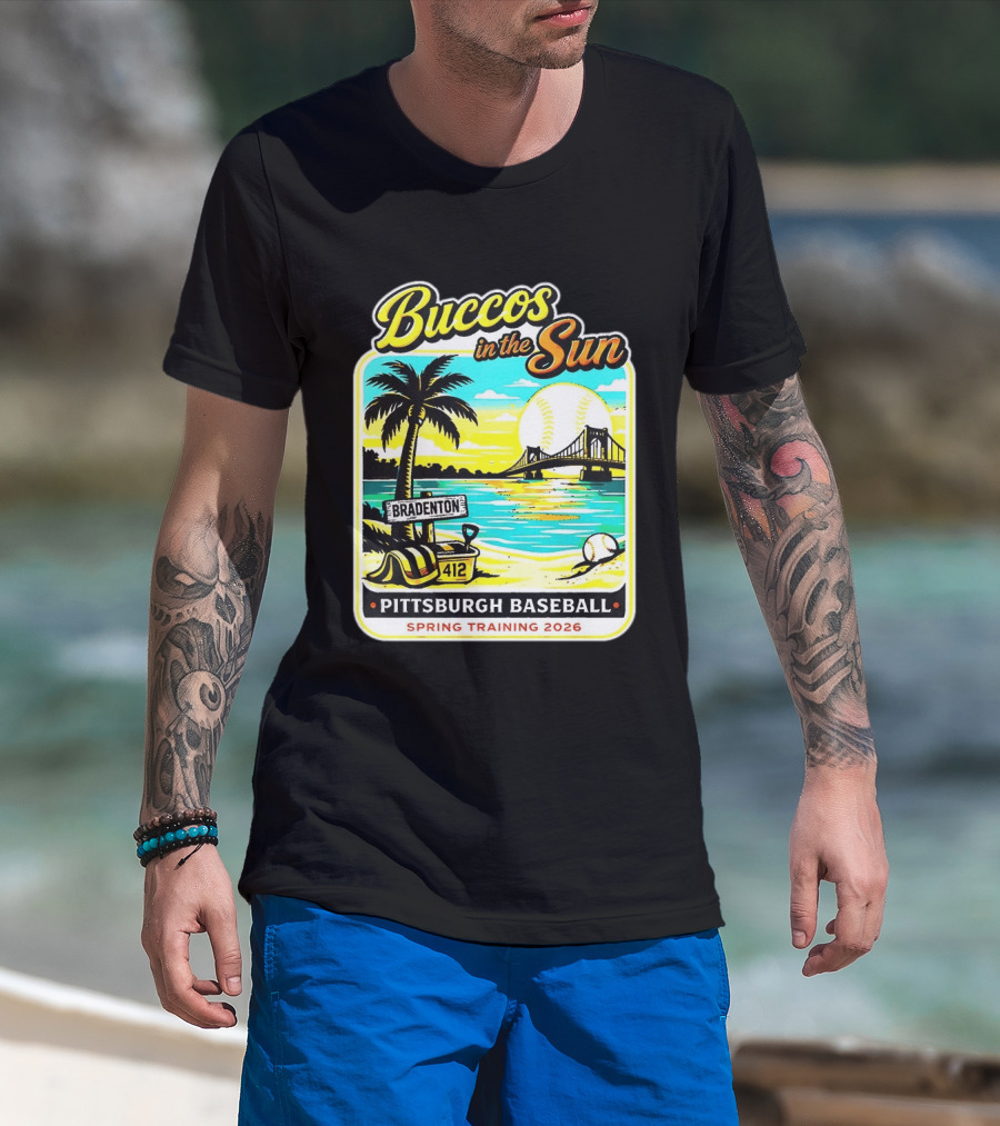 Buccos In The Sun Bradenton Pittsburgh Baseball Spring Training 2026 T-Shirt