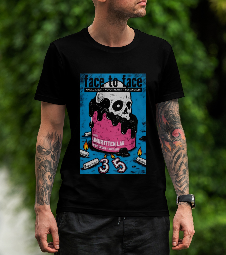Face To Face Tour Los Angeles April 24 2026 Novo Theater Unwritten Law Home Grown Ways Away 35 Years T-Shirt