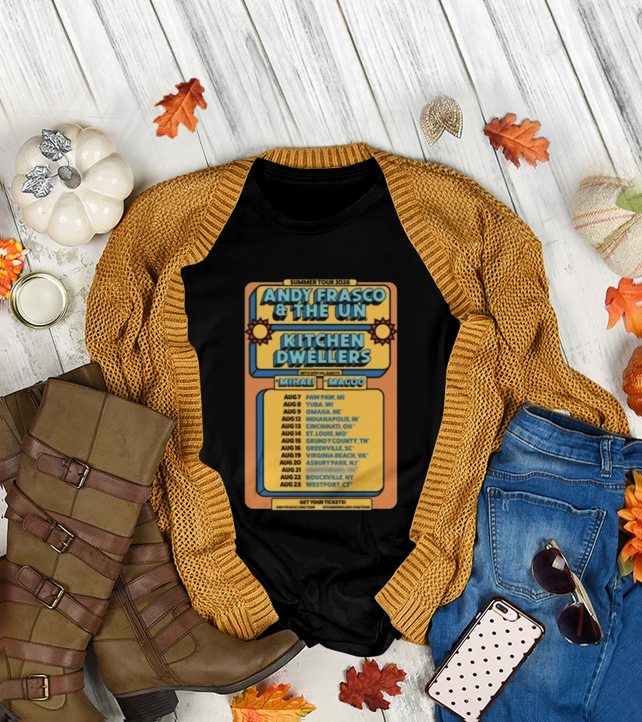 Summer Tour 2026 Andy Frasco and The UN Kitchen Dwellers with Mihali and Magoo Tour Dates and Locations T-Shirt
