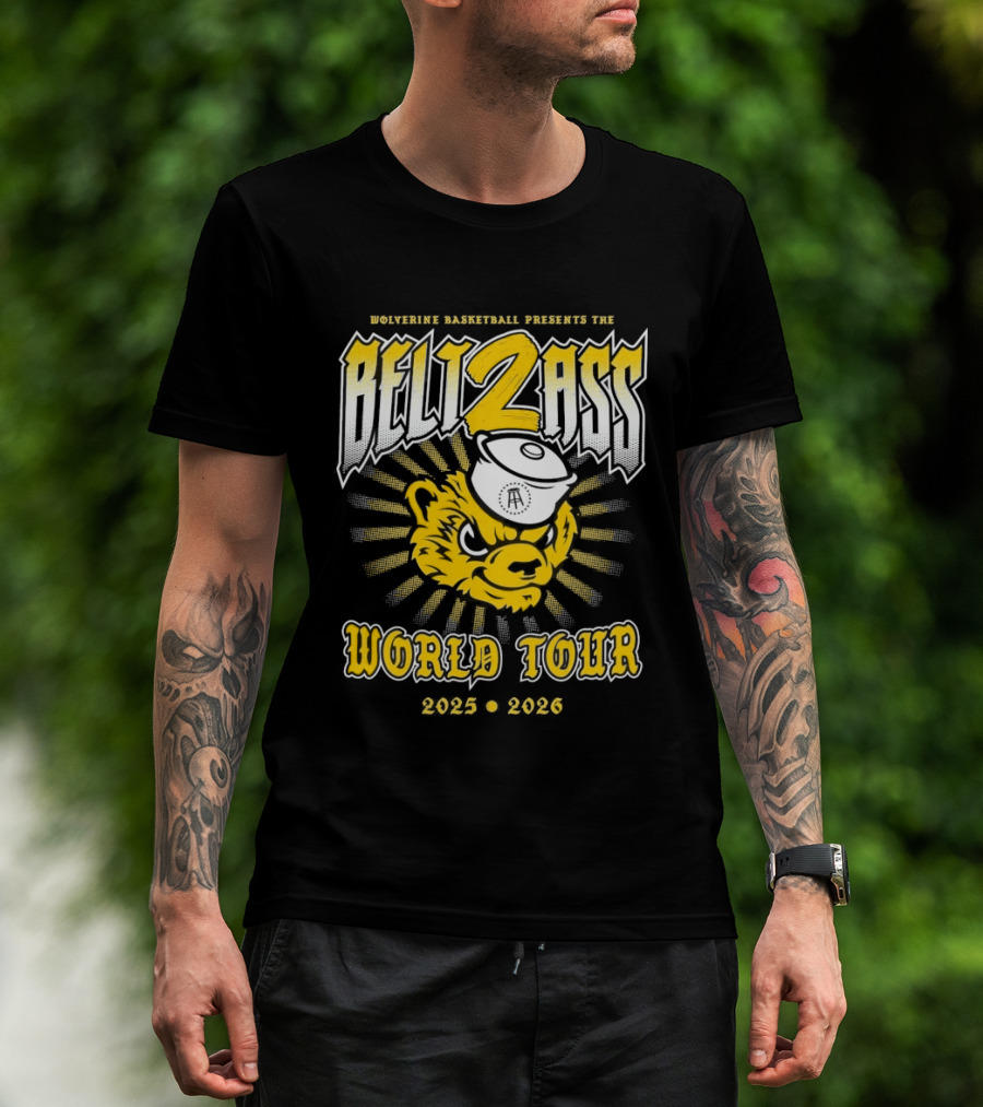 Wolverine Basketball Presents The Belt 2 Ass World Tour 2025 2026 T-Shirt