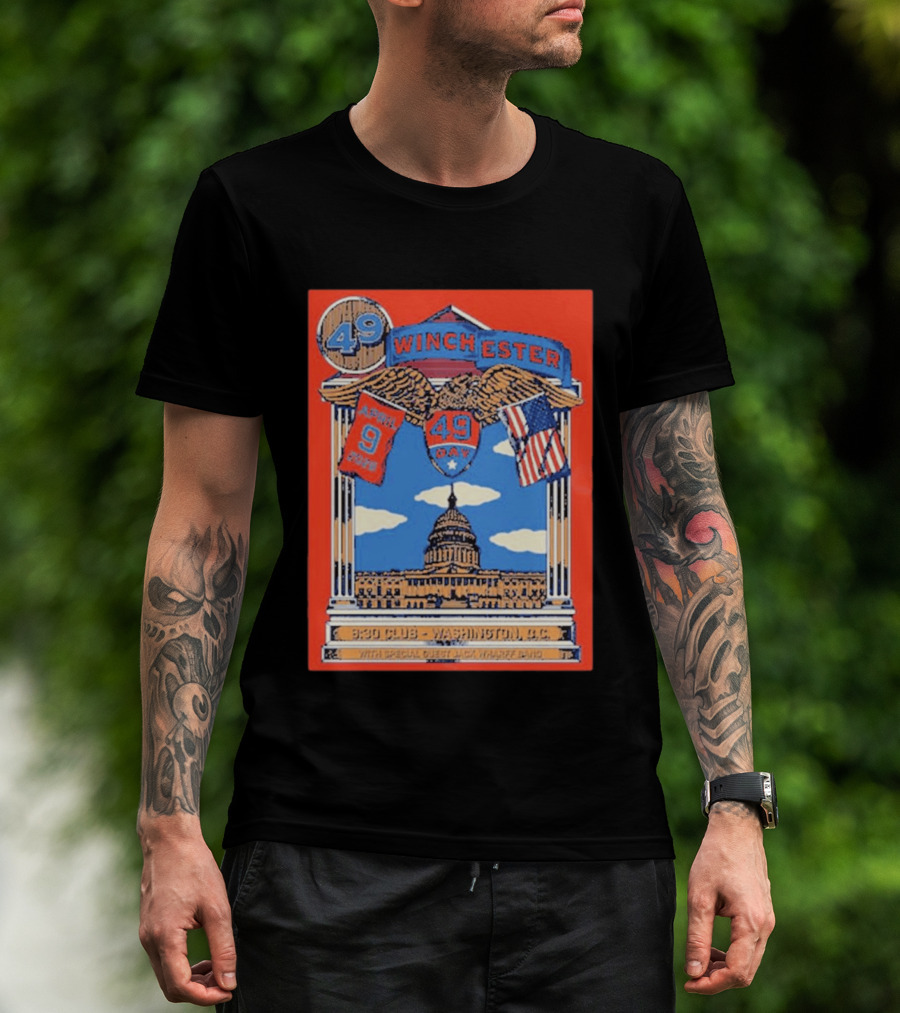 49 Winchester 930 Club Washington DC April 9 2026 Event Capitol T-Shirt