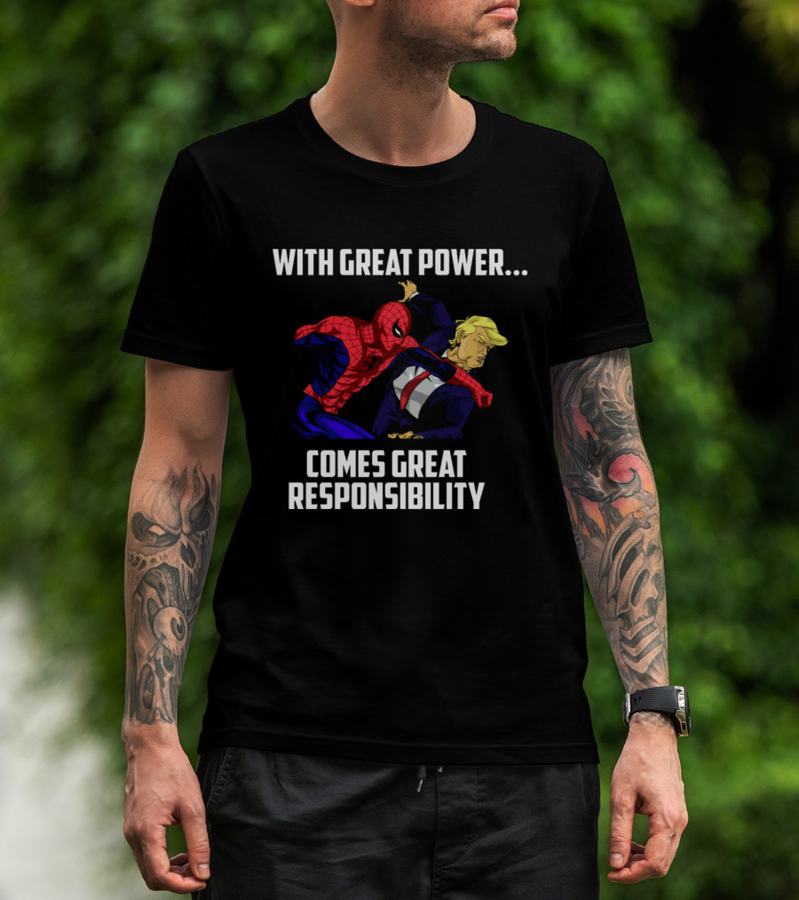 With Great Power Comes Great Responsibility Spiderman Punching Trump T-Shirt